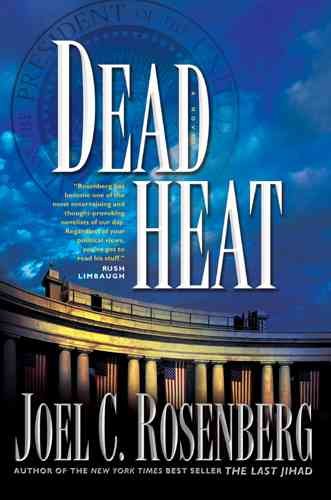 Dead heat / Joel C. Rosenberg.