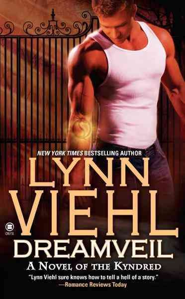 Dreamveil [electronic resource] : a novel of the Kyndred / Lynn Viehl.