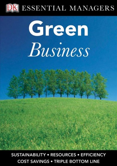 Green business [electronic resource] / Bibi Van Der Zee.