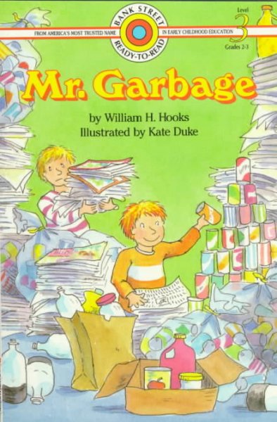 Mr. Garbage / by William H. Hook ; illustrated by Kate Duke.