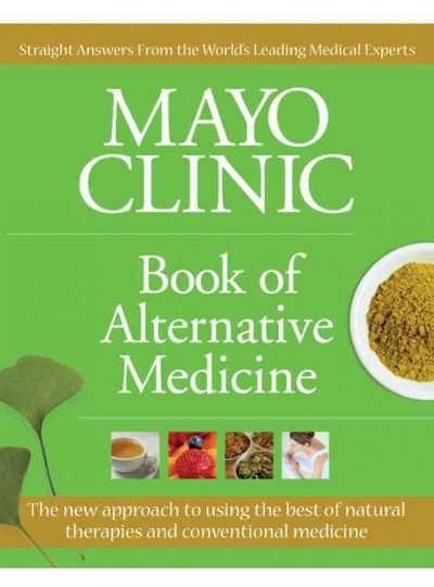 Mayo Clinic Hard Cover : book of alternative medicine