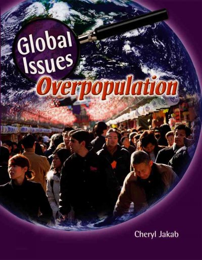 Overpopulation [Hard Cover] / by Cheryl Jakab.