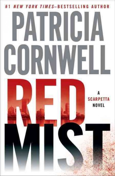 Red mist / Patricia Cornwell.