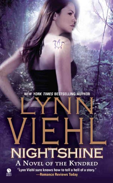Nightshine [electronic resource] : a novel of the Kyndred / Lynn Viehl.