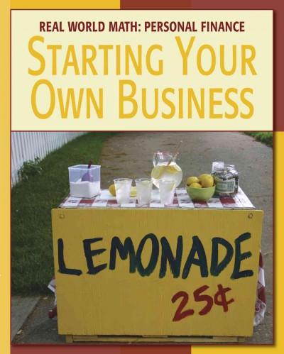 Starting your own business [electronic resource] / Cecilia Minden.