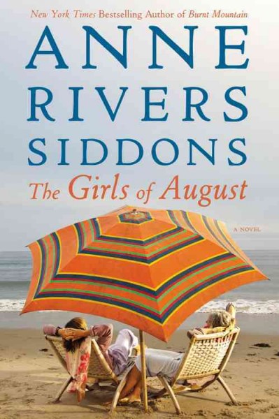 The girls of August / Anne Rivers Siddons.