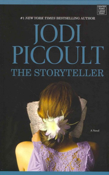The storyteller / Jodi Picoult.