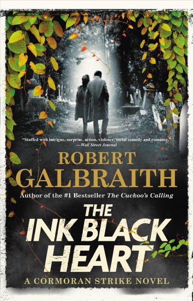 The Ink Black Heart / Robert Galbraith.