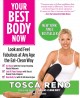 Your best body now : look and feel fabulous at any age the eat-clean way  Cover Image