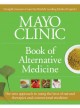 Mayo Clinic book of alternative medicine Cover Image