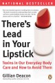 There's lead in your lipstick toxins in our everyday body care and how to avoid them  Cover Image