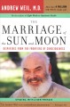 The marriage of the sun and the moon Dispatches from the Frontiers of Consciousness. Cover Image